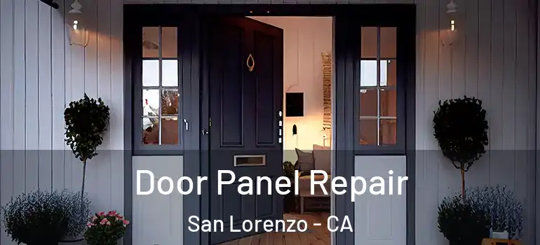 Door Panel Repair San Lorenzo - CA
