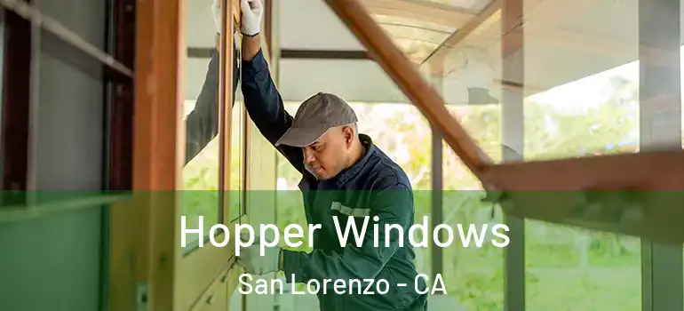  Hopper Windows San Lorenzo - CA