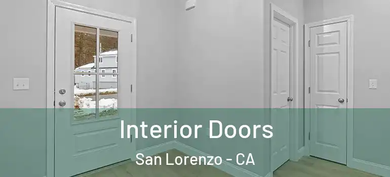  Interior Doors San Lorenzo - CA