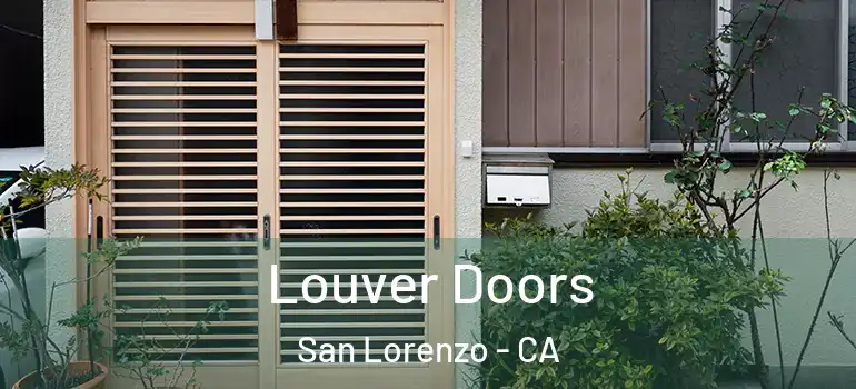  Louver Doors San Lorenzo - CA