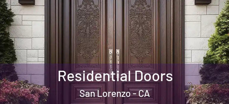  Residential Doors San Lorenzo - CA